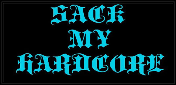 Sack My Hardcore